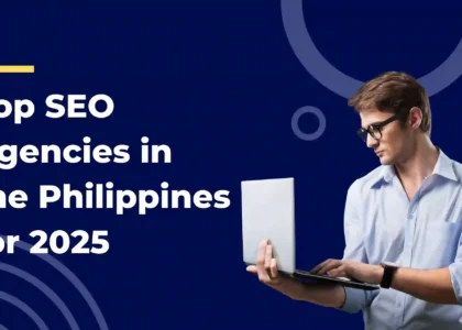 Top SEO Agencies in the Philippines for 2025